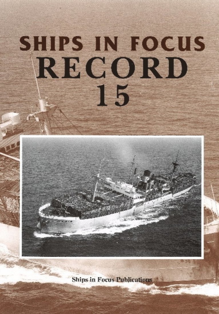 Ships in Focus Publications - Ships in Focus Record 15, Häftad