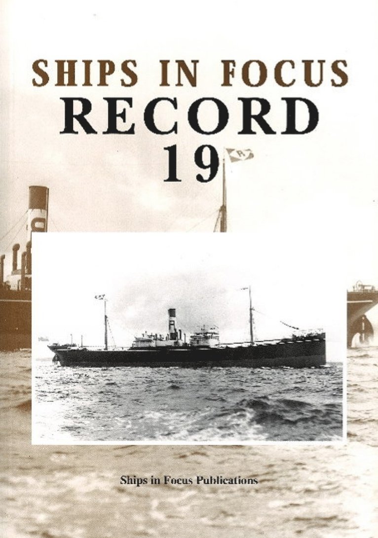 Ships in Focus Publications - Ships in Focus Record 19, Häftad