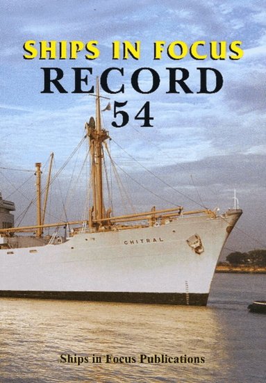 John Clarkson, Roy Fenton - Ships in Focus Record 54, Häftad