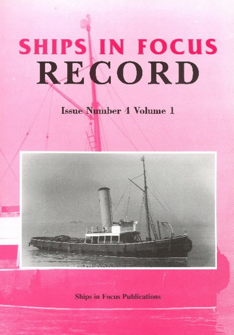 Ships in Focus Publications - Ships in Focus Record 4 -- Volume 1, Häftad
