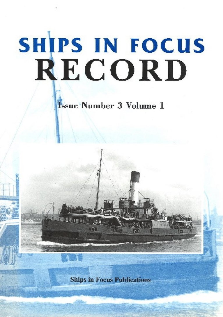 Ships in Focus Publications - Ships in Focus Record 3 -- Volume 1, Häftad
