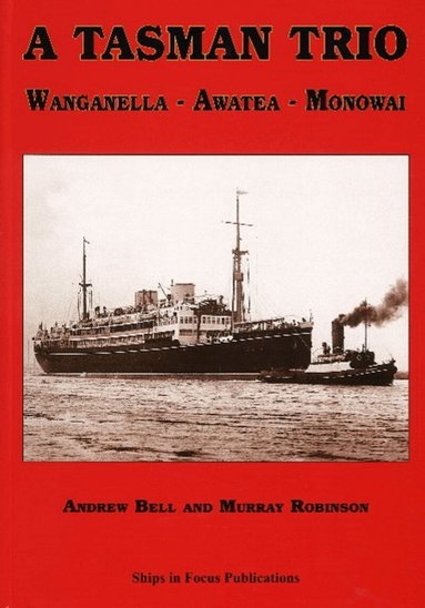 Andrew Bell, Murray Robinson - Tasman Trio, Inbunden