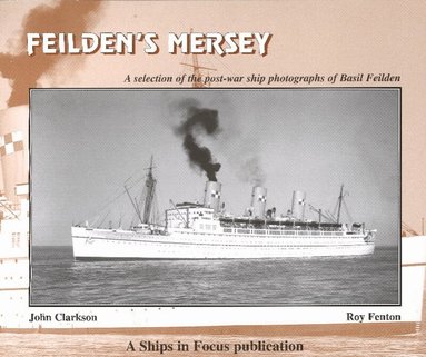 John Clarkson, Roy Fenton - Feilden's Mersey, Häftad