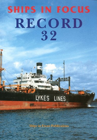 Ships in Focus Publications - Ships in Focus Record 32, Häftad