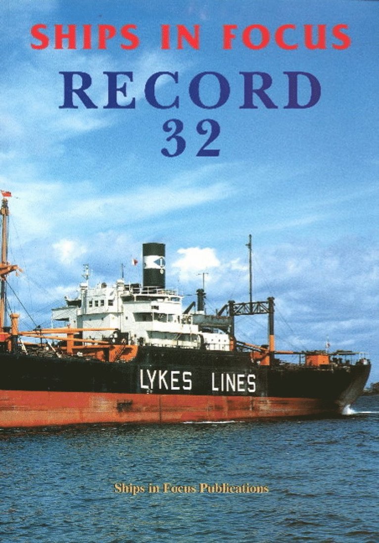 Ships in Focus Publications - Ships in Focus Record 32, Häftad