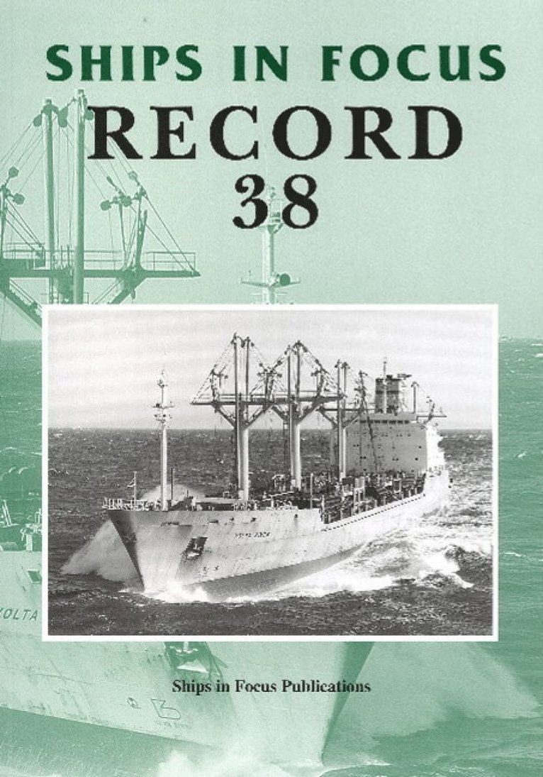 Ships in Focus Publications - Ships in Focus Record 38, Häftad