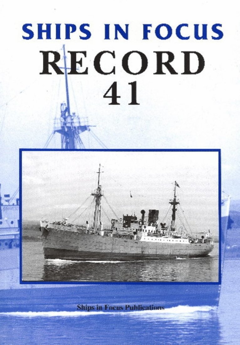 Ships in Focus Record 41 1