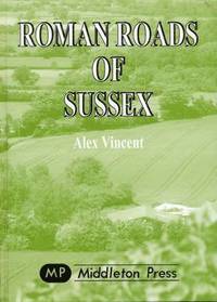 bokomslag Roman Roads of Sussex