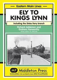 bokomslag Ely to Kings Lynn
