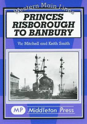 bokomslag Princes Risborough to Banbury