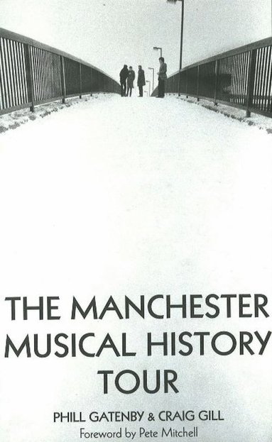 bokomslag Manchester Musical History Tour