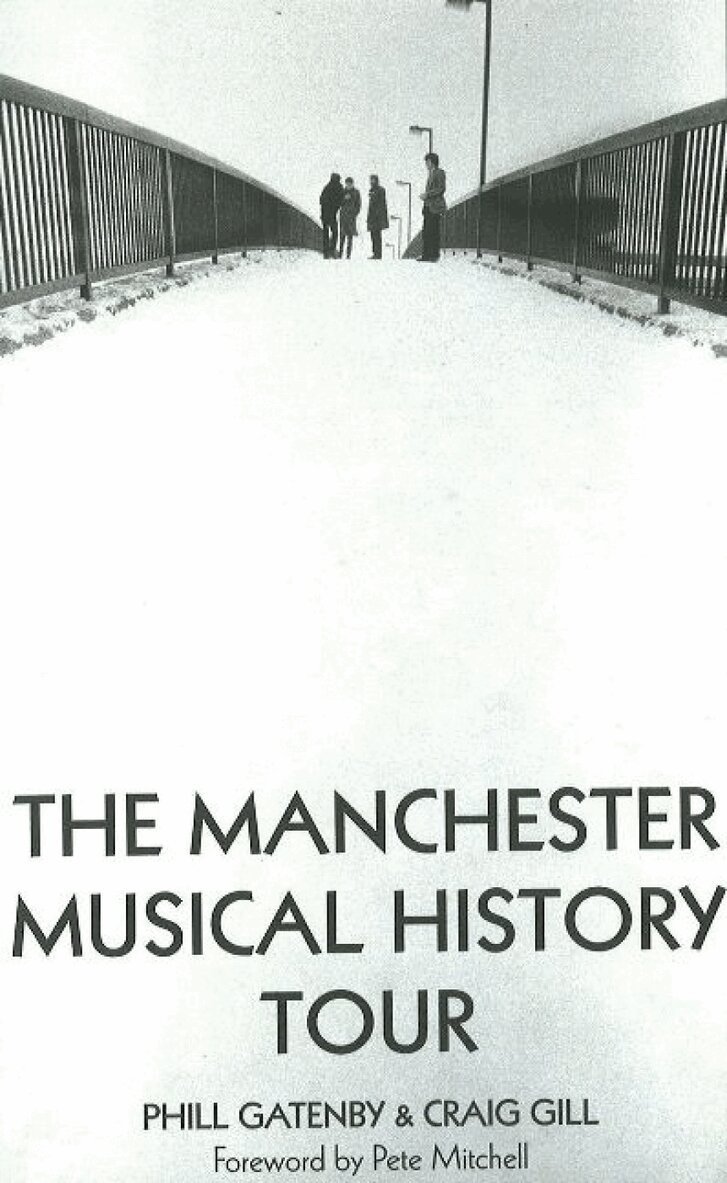 Phill Gatenby, Craig Gill - Manchester Musical History Tour, Häftad