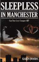 Karen Woods - Sleepless in Manchester, Häftad