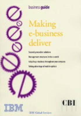 Making E-business Deliver 1