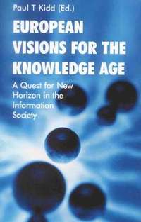 bokomslag European Visions for the Knowledge Age