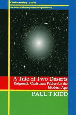 A Tale of Two Deserts 1