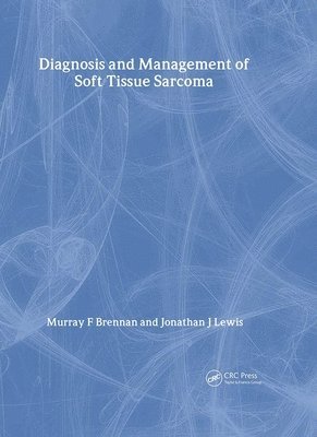 bokomslag Diagnosis and Management of Soft Tissue Sarcoma