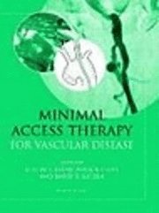 Minimal Access Therapy for Vascular Disease 1