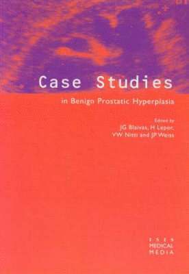 Case Studies in Benign Prostatic Hyperplasia 1