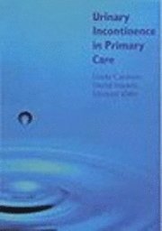 bokomslag Urinary Incontinence in Primary Care