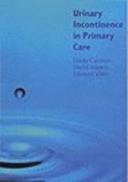 Urinary Incontinence in Primary Care 1