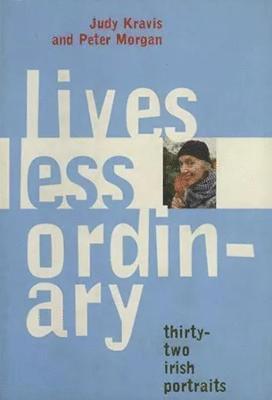 Lives Less Ordinary 1
