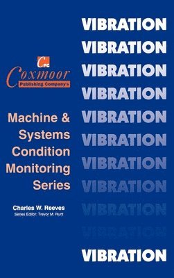 bokomslag The Vibration Monitoring Handbook