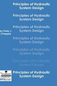 bokomslag Principles of Hydraulic System Design