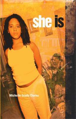Michelle Scally-Clarke - She is, Häftad