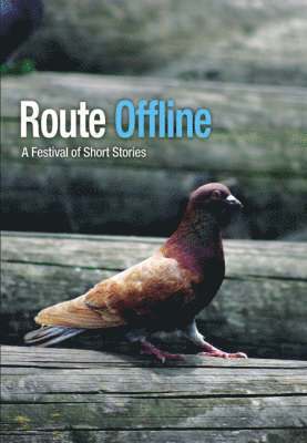 Ian Daley, Crista Ermiya, Katherine Locke, Daithidh MacEochaidh, Susan Tranter, James K. Walker - Route Offline, Inbunden