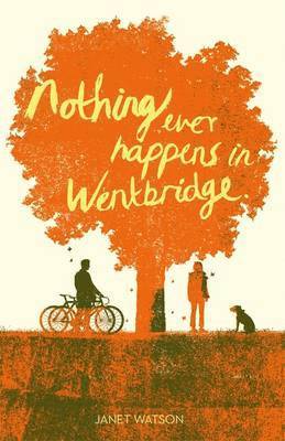 Janet Watson - Nothing Ever Happens in Wentbridge, Häftad