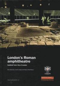 bokomslag London's Roman Amphitheatre