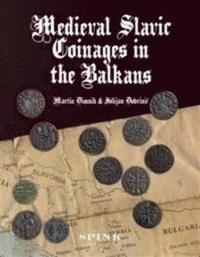 bokomslag Medieval Slavic Coinages in the Balkans