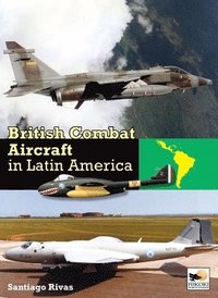 bokomslag British Combat Aircraft in Latin America