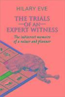 bokomslag Trials of an Expert Witness