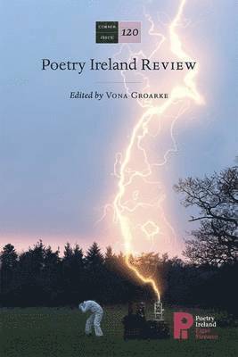 Vona Groarke - Poetry Ireland Review Issue 120, Häftad