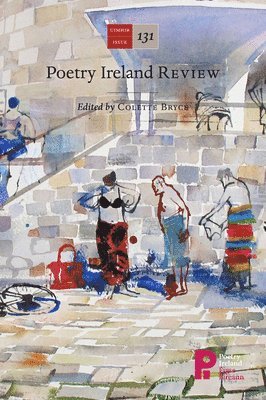 Colette Bryce - Poetry Ireland Review 131, Häftad
