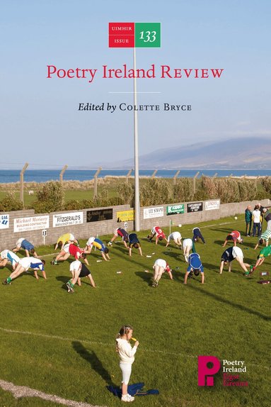 Colette Bryce - Poetry Ireland Review 133, Häftad