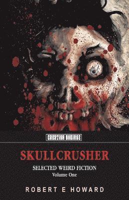 bokomslag Skullcrusher, Volume One