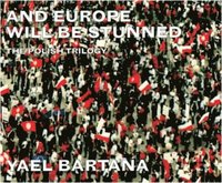 bokomslag Yael Bartana: And Europe Will Be Stunned