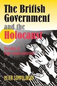 bokomslag British Government and the Holocaust