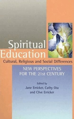 Jane Erricker, Clive Erricker, Cathy Ota - Spiritual Education, Inbunden