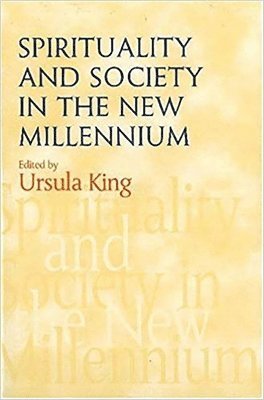 bokomslag Spirituality and Society in the New Millennium