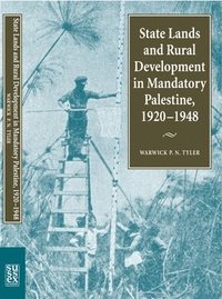 bokomslag State Lands and Rural Development in Mandatory Palestine, 1920-1948