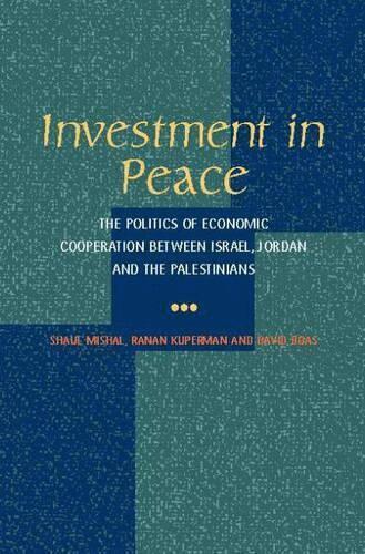 Shaul Mishal, Ranan Kuperman, David Boas - Investment in Peace, Inbunden