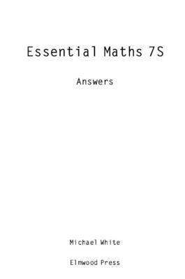 Michael White - Essential Maths 7S Answers, Häftad
