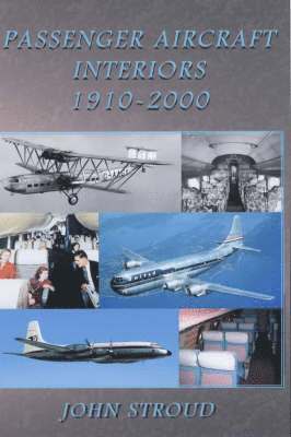 Passenger Aircraft and Their Interiors 1910–2006