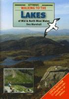 Walking to the Lakes of Mid and North West Wales 1