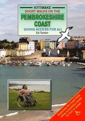 Short Walks on the Pembrokeshire Coast - Giving Access to All 1