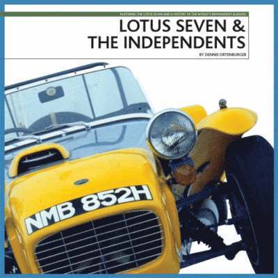 Lotus Seven and  the Independents